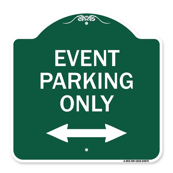 Event Parking W/ Bidirectional Arrow, Green & White Aluminum Sign, 18" x 18", GW-1818-24074